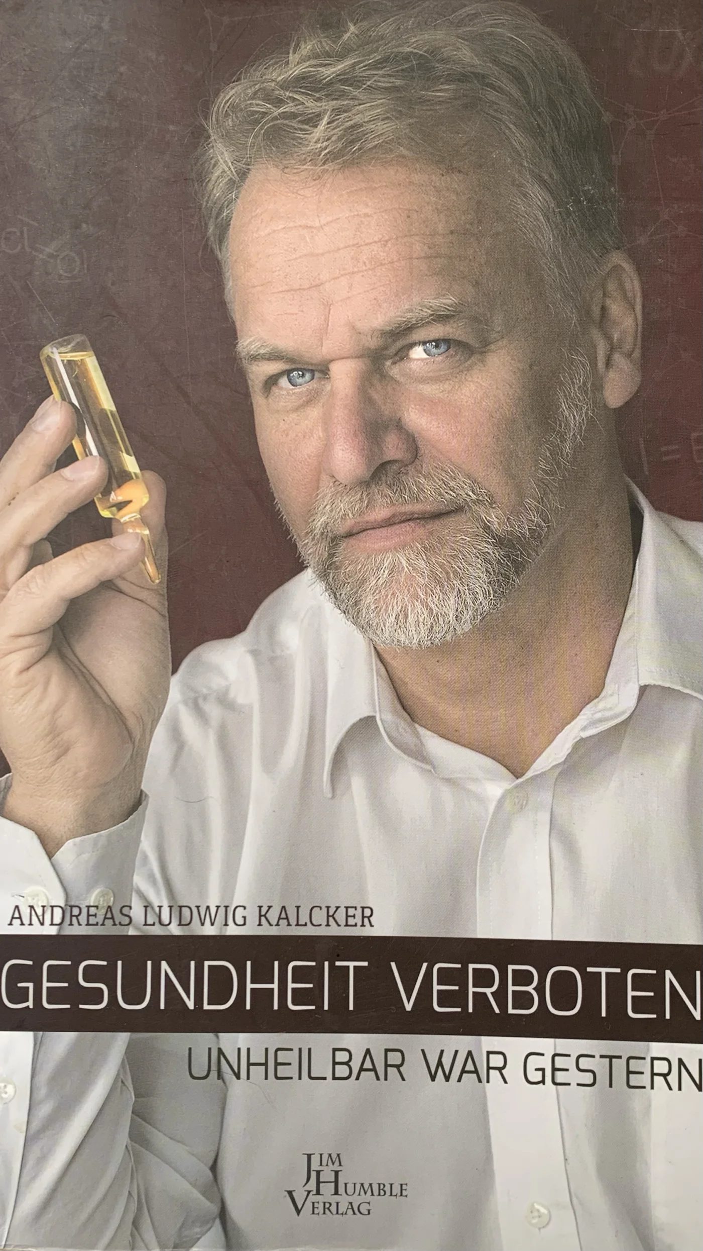 Originalcover Gesundheit verboten von Andreas Ludwig Kalcker